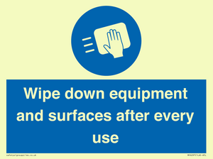 Wipe down equipment and surfaces after every use